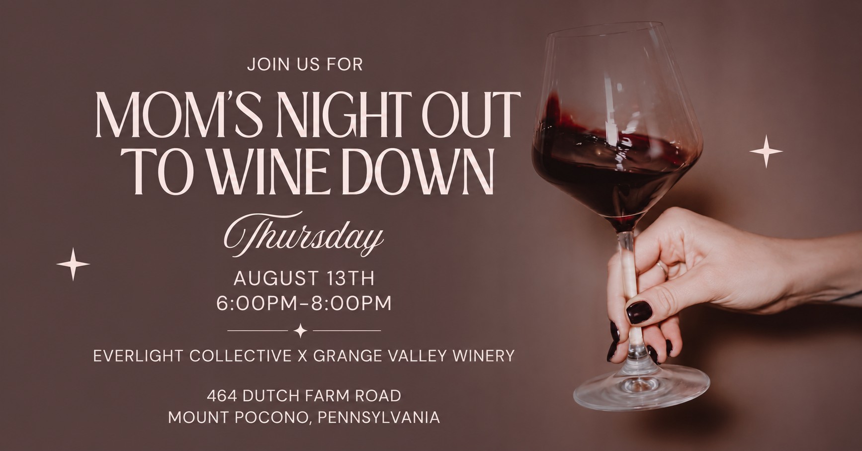 Mom’s Night Out to Wine Down at Grange Valley Winery on Thursday, August 13 from 6:00 PM to 8:00 PM
