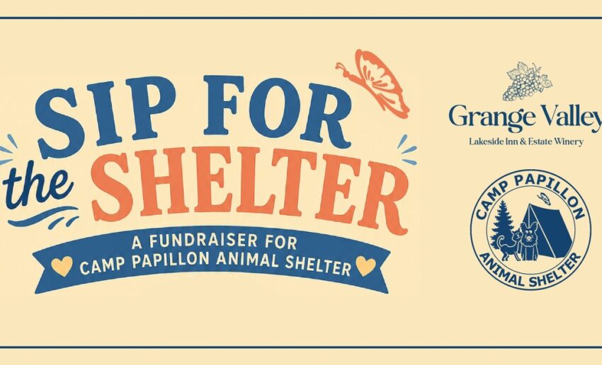 Sip for the Shelter fundraiser at Grange Valley Estate Winery benefiting Camp Papillon Animal Shelter