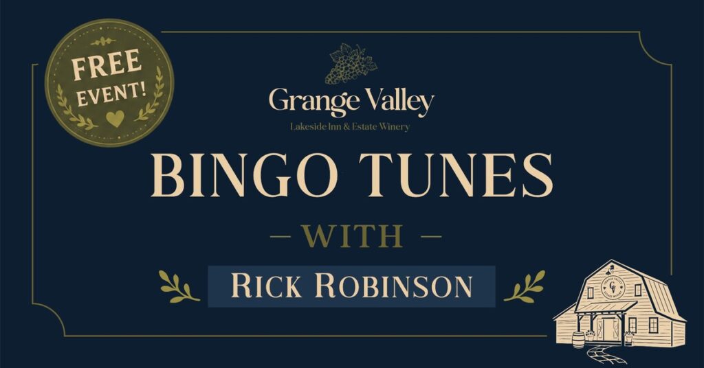 Bingo Tunes with Rick Robinson at Grange Valley Estate Winery