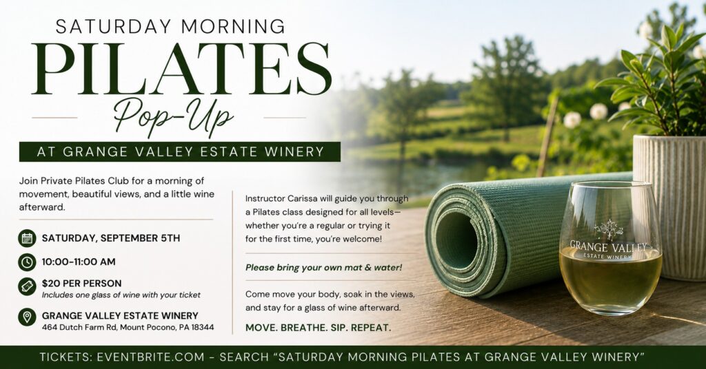 Saturday Morning Pilates Pop-Up at Grange Valley Estate Winery in Mount Pocono, PA